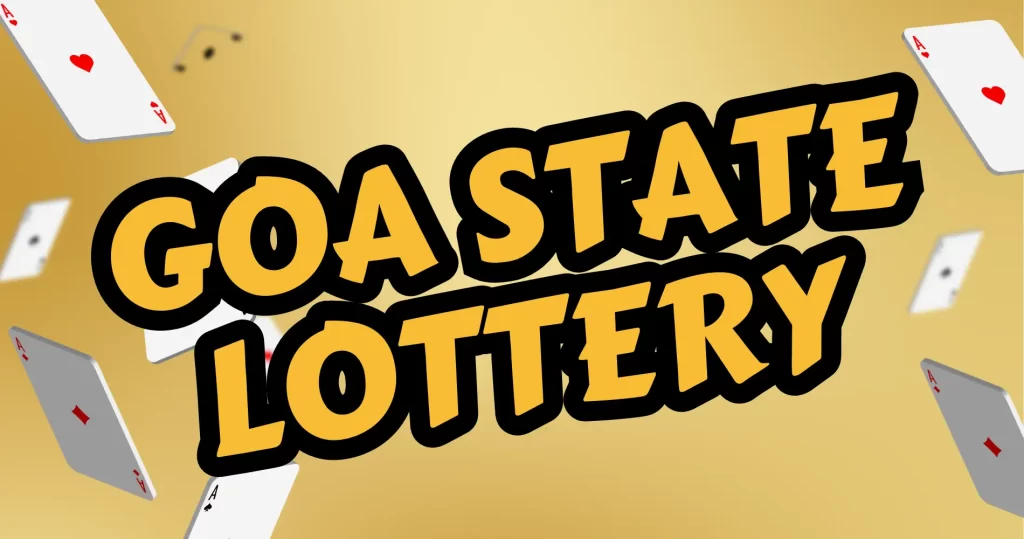 GOA STATE LOTTERY