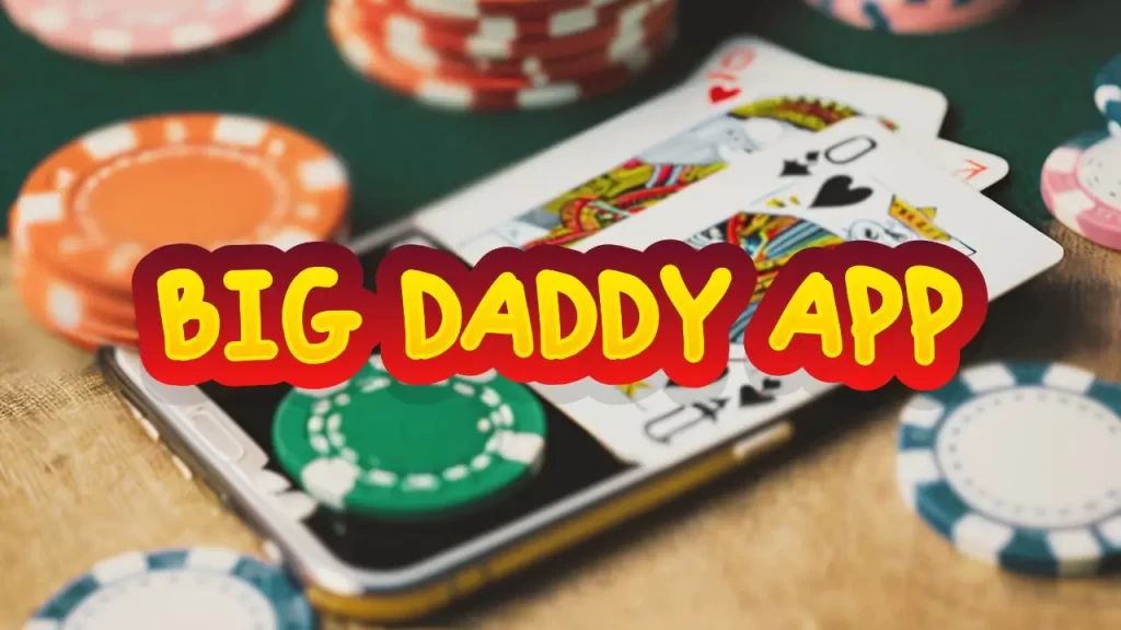 big daddy app