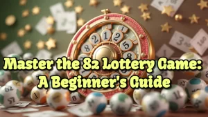 82 Lottery Game