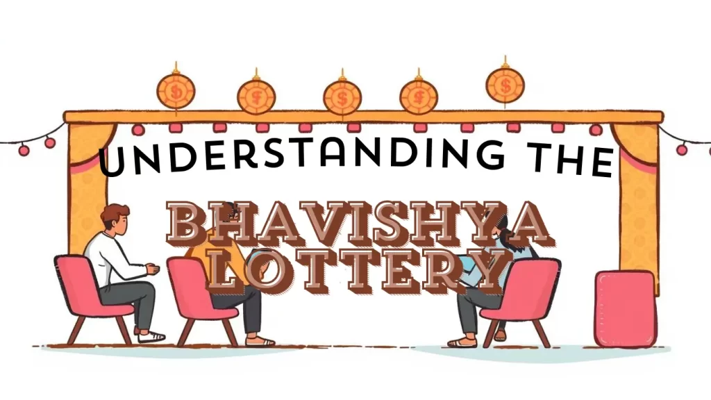 Bhavishya Lottery