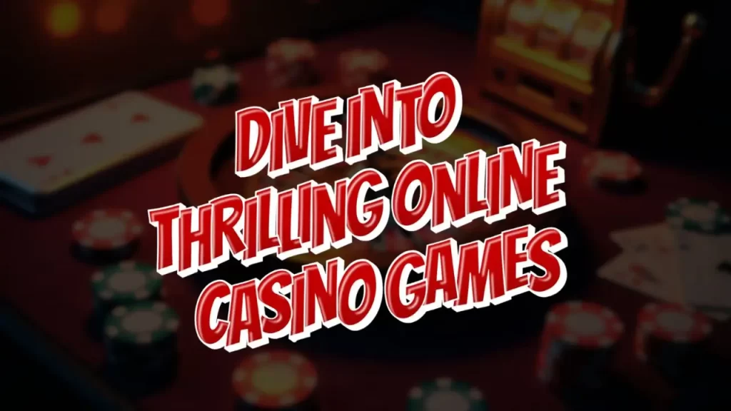 illustration text 'dive into thrilling online casino games'