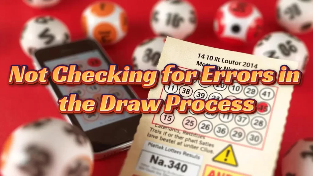 illustration text 'Not Checking for Errors in the Draw Process'