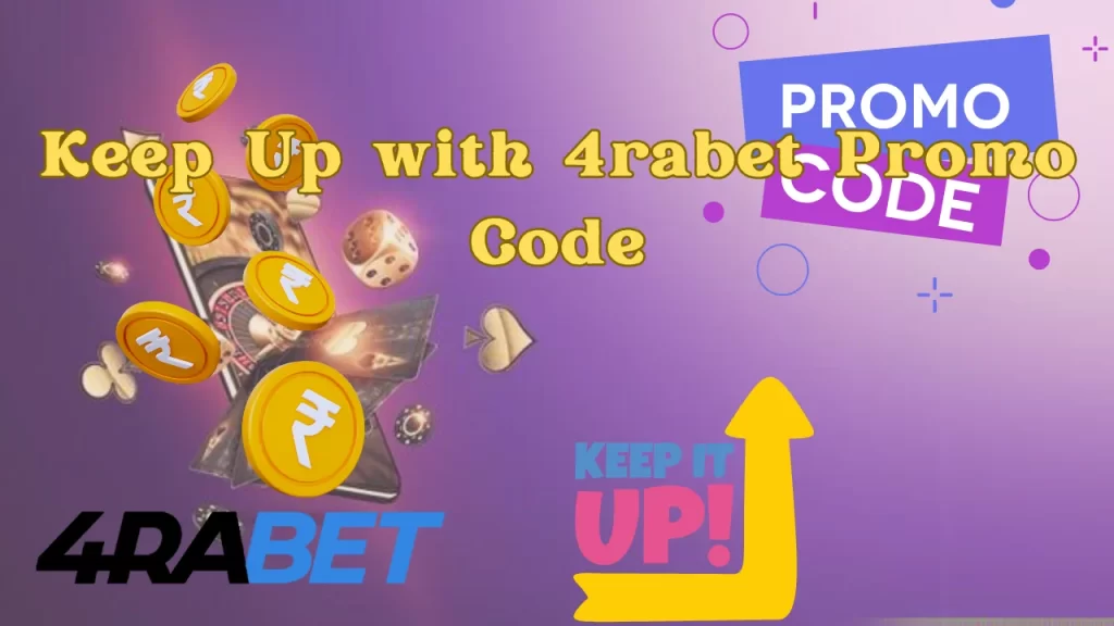 Comprehending 4rabet Promo Code