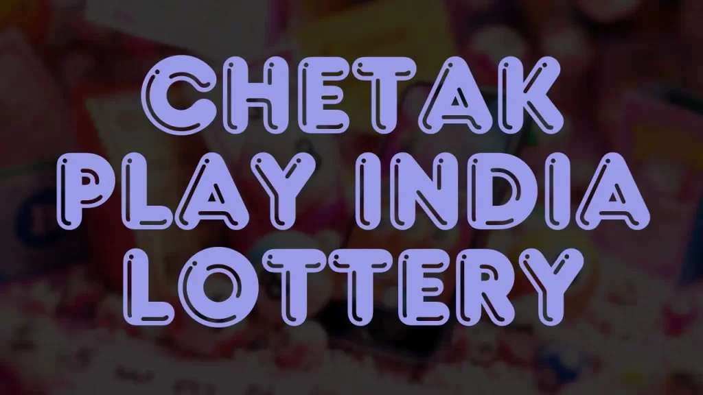 chetak play india lottery